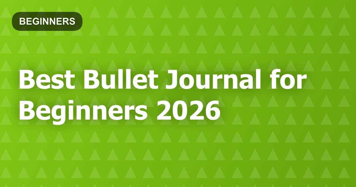 Best Bullet Journal for Beginners 2026