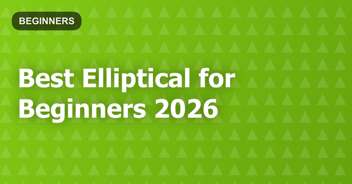 Best Elliptical for Beginners 2026
