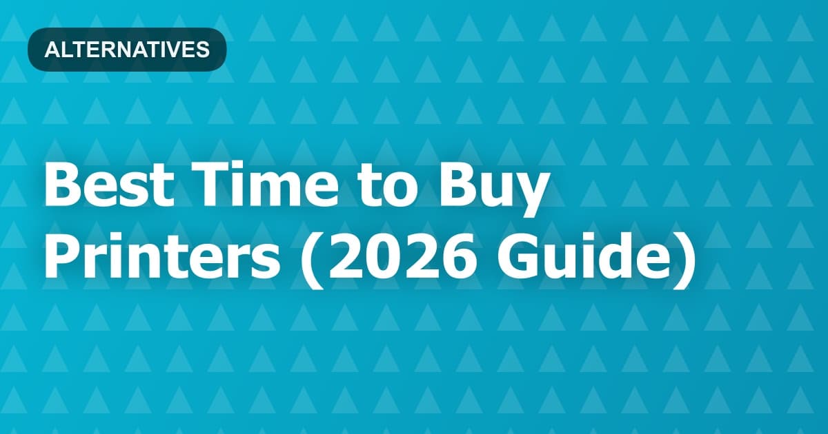 Best Time to Buy Printers (2026 Guide)
